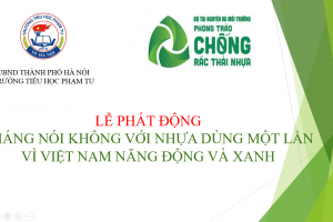 TRƯỜNG TIỂU HỌC PHẠM TU – HƯỞNG ỨNG CHƯƠNG TRÌNH “THÁNG NÓI KHÔNG VỚI NHỰA DÙNG MỘT LẦN”