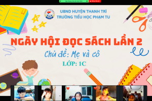 NGÀY HỘI ĐỌC SÁCH LẦN 2 VỚI CHỦ ĐỀ “CÔ VÀ MẸ” – NĂM HỌC 2021-2022