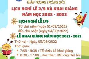 LỊCH NGHỈ LỄ 2/9 VÀ KHAI GIẢNG NĂM HỌC 2022-2023 CỦA TRƯỜNG TIỂU HỌC PHẠM TU