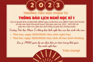 LỊCH NGHỈ HỌC KÌ I NĂM HỌC 2022-2023 TRƯỜNG TIỂU HỌC PHẠM TU